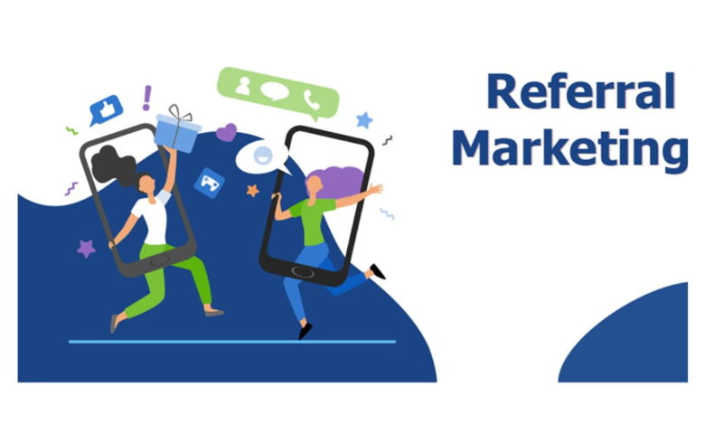 التسويق بالتوصية - Referral Marketing